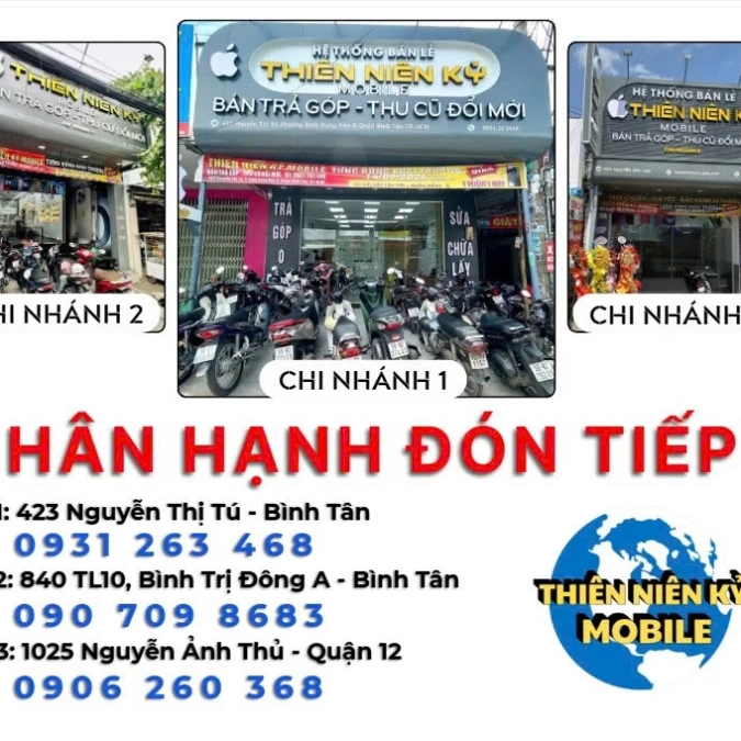 Thiên niên kỷ có 3 chi nhánh bán Iphone uy tín tại Bình Tân